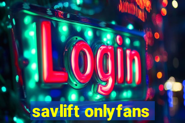 savlift onlyfans